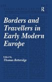 Borders and Travellers in Early Modern Europe (eBook, ePUB)