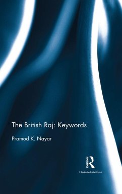 The British Raj: Keywords (eBook, ePUB) - Nayar, Pramod K.