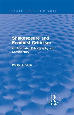 Routledge Revivals: Shakespeare and Feminist Criticism (1991) (eBook, ePUB) - Kolin, Philip C