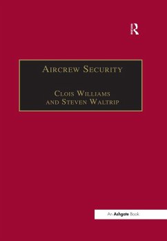 Aircrew Security (eBook, ePUB) - Williams, Clois; Waltrip, Steven