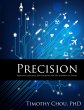 Precision: Principles, Practices and... - Bild 1