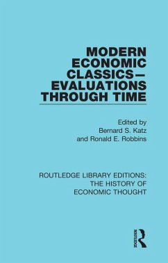 Modern Economic Classics-Evaluations Through Time (eBook, ePUB)