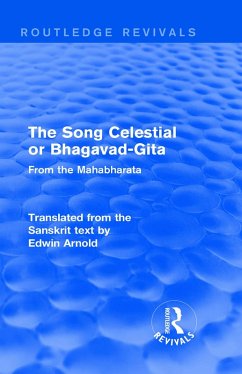 Routledge Revivals: The Song Celestial or Bhagavad-Gita (1906) (eBook, PDF) - Arnold, Edwin