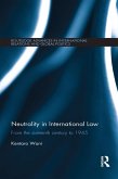 Neutrality in International Law (eBook, ePUB)
