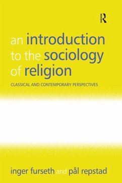 An Introduction to the Sociology of Religion (eBook, ePUB) - Furseth, Inger; Repstad, Pål