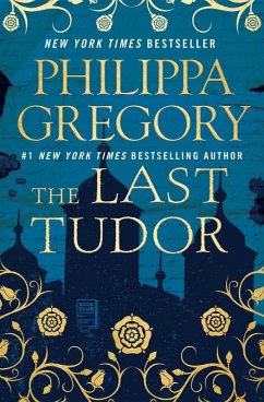 The Last Tudor (eBook, ePUB) - Gregory, Philippa