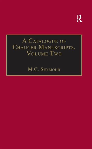 A Catalogue of Chaucer Manuscripts (eBook, ePUB)