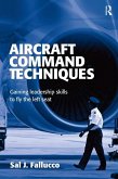 Aircraft Command Techniques (eBook, ePUB)