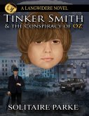 Tinker Smith and the Conspiracy of Oz (eBook, ePUB)