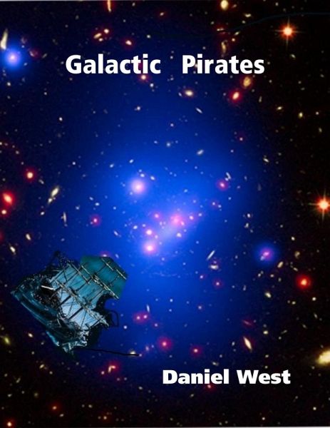 Galactic Pirates (eBook, ePUB) Galactic Pirates (eBook, ePUB)