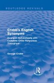 Routledge Revivals: Crabb's English Synonyms (1916) (eBook, ePUB)