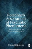 Rorschach Assessment of Psychotic Phenomena (eBook, PDF) Rorschach Assessment of Psychotic Phenomena (eBook, PDF)