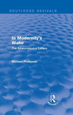 Routledge Revivals: In Modernity's Wake (1989) (eBook, PDF) - Phillipson, Michael