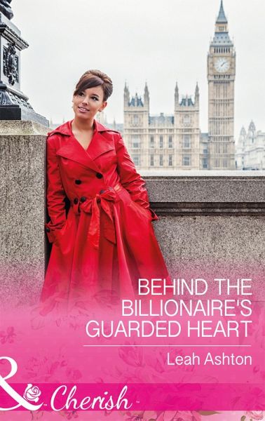 Behind The Billionaire's Guarded Heart (eBook, ePUB)
