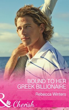Bound To Her Greek Billionaire (The Billionaire's Club, Book 2) (Mills & Boon Cherish) (eBook, ePUB) - Winters, Rebecca