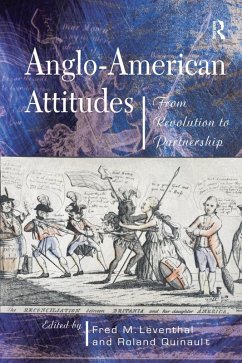 Anglo-American Attitudes (eBook, ePUB) - Leventhal, Fred M.; Quinault, Roland