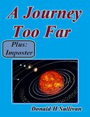A Journey Too Far Plus Imposter (eBook, ePUB)