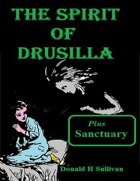 The Spirit of Drusilla Plus Sanctuary (eBook, ePUB)