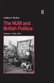 The NUM and British Politics (eBook, PDF)