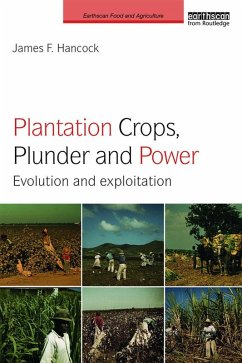 Plantation Crops, Plunder and Power (eBook, ePUB) - Hancock, James F.