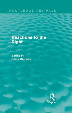 Routledge Revivals: Reactions to the Right (1990) (eBook, ePUB)