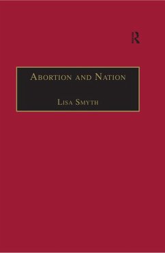 Abortion and Nation (eBook, PDF) - Smyth, Lisa