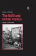 The NUM and British Politics (eBook,... - Bild 1