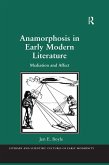 Anamorphosis in Early Modern Literature (eBook, PDF)