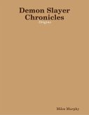 Demon Slayer Chronicles: Origins (eBook, ePUB)