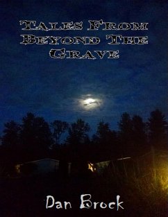 Tales from Beyond the Grave (eBook, ePUB) - Brock, Dan