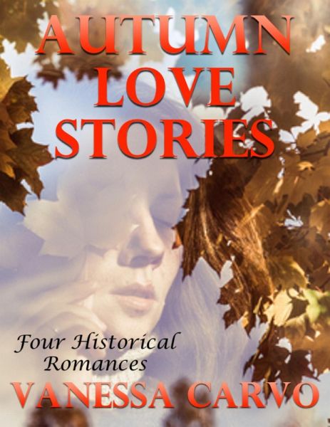 Autumn Love Stories: Four Historical Romances (eBook, ePUB)