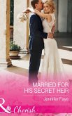 Married For His Secret Heir (eBook, ePUB)