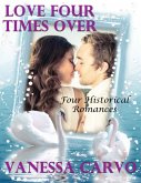 Love Four Times Over: Four Historical Romances (eBook, ePUB)