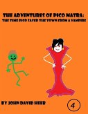 The Adventures of Pico Matra: The Time Pico Saved the Town from a Vampire (eBook, ePUB)