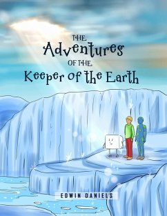 Cover The Adventures of the Keeper of the Earth (eBook, ePUB)