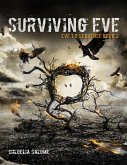 Surviving Eve: Eve 1.0 Sequence (eBook, ePUB)