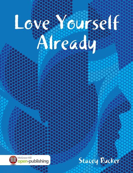 Love Yourself Already (eBook, ePUB)