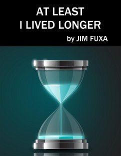 Cover At Least I Lived Longer (eBook, ePUB)