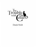 The Trouble With Cellars (eBook, ePUB)