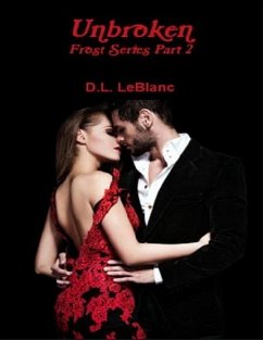 Cover Unbroken: Frost Series Part 2 (eBook, ePUB)