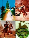 Give" Lefty" a Call (eBook, ePUB)