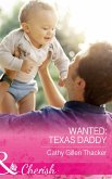 Wanted: Texas Daddy (Mills & Boon Cherish) (Texas Legacies: The Lockharts, Book 4) (eBook, ePUB)