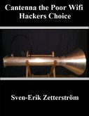 Cantenna the Poor Wifi Hackers Choice (eBook, ePUB)