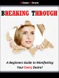 Breaking Through: A Beginners Guide to... - Bild 1