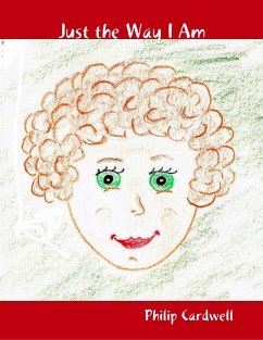 Just the Way I Am (eBook, ePUB) - Cardwell, Philip