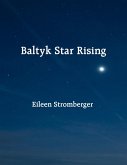 Baltyk Star Rising (eBook, ePUB)