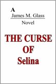 The Curse of Selina (eBook, ePUB) The Curse of Selina (eBook, ePUB)