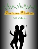 Luminous Shadows (eBook, ePUB)