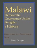 Malawi Democratic Governance Under Struggle, a History (eBook, ePUB)