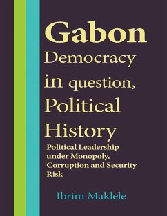 Cover Gabon Democracy, In Question, Political History (eBook, ePUB)